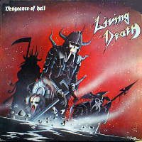 Living Death - Vengeance Of Hell LP, Mausoleum Records pressing from 1984