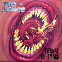 Violence - Eternal Nightmare LP/CD, Mechanic pressing from 1988