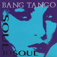 Bang Tango - Soul To Soul CDS, Mechanic pressing from 1991
