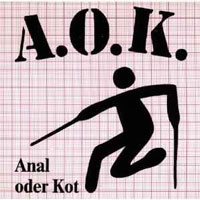 A.o.k. - anal oder kot LP, Metal Enterprises pressing from 1989