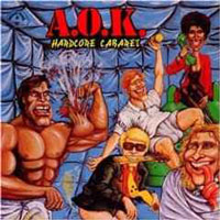 A.o.k. - hardcore cabaret LP/CD, Metal Enterprises pressing from 1990