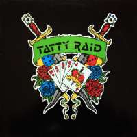 Tatty raid - rock'n'roll soul LP, Metal Enterprises pressing from 1989