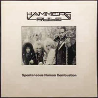Hammers rule - spontaneous human combustion LP/CD, Metal Enterprises pressing from 1990
