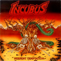 Incubus - Serpent Temptation LP, Metalworks pressing from 1989