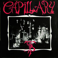 Capillary - PTS  [a.k.a.]  Puzze, Tombe, Sorche LP, Minotauro pressing from 1989