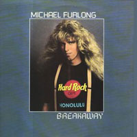 Michael Furlong - Breakaway LP, Music For Nations pressing from 1987