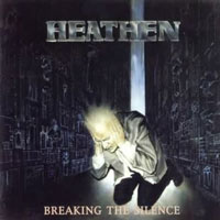 Heathen - Breaking The Silence LP/CD, Music For Nations pressing from 1987