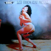 The Rods - Let Them Eat Metal LP, Music For Nations pressing from 1984