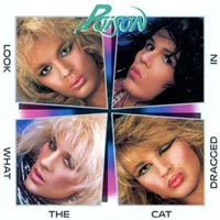 Poison - Look What The Cat Dragged In LP/CD/ Pic-LP, Music For Nations pressing from 1986