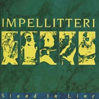 Impellitteri - Stand In Line LP/CD, Music For Nations pressing from 1988
