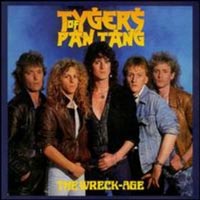 Tygers Of Pan Tang - The Wreck-Age LP, Music For Nations pressing from 1985
