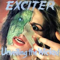 Exciter - Unveiling The Wicked LP, Music For Nations pressing from 1986