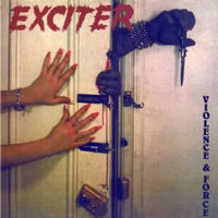 Exciter - Violence & Force LP, Music For Nations pressing from 1984