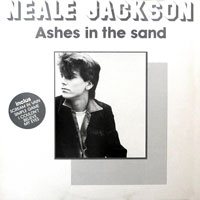 Neale Jackson - Ashes In The Sand LP, NEW Records pressing from 1986