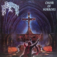Messiah - Choir Of Horrors LP/CD, Noise pressing from 1991