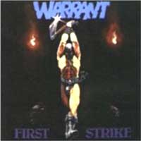 Warrant - First Strike MLP, Noise pressing from 1985