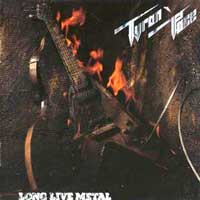 Tyran' Pace - Long Live Metal LP, Noise pressing from 1986