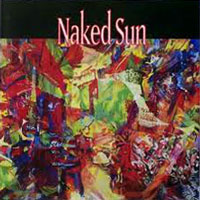 Naked Sun - Naked Sun LP/CD, Noise pressing from 1991