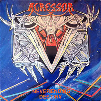 Agressor - Neverending Destiny LP/CD, Noise pressing from 1990