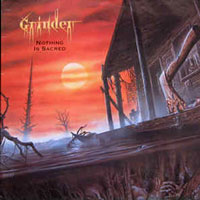 Grinder - Nothing Is Sacred LP/CD, Noise pressing from 1991