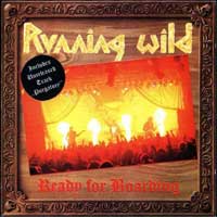 Running Wild - Ready For Boarding LP/CD, Noise pressing from 1988