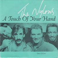 The Nylons - A Touch Of Your Hand 7