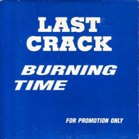Last Crack - Burning Time CD, Roadrunner pressing from 1991