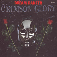 Crimson Glory - Dream Dancer 12