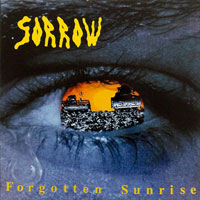 Sorrow - Forgotten Sunrise LP/CD, Roadrunner pressing from 1991