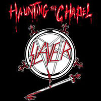 Slayer - Haunting The Chapel 12