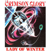 Crimson Glory - Lady Of Winter 7