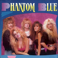 Phantom Blue - Phantom Blue LP / CD / Pic-LP, Roadrunner pressing from 1989