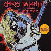 Chris Poland - Return To Metalopolis LP/CD, Roadrunner pressing from 1990