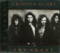 Crimson Glory - The Chant CDS, Roadrunner pressing from 1991