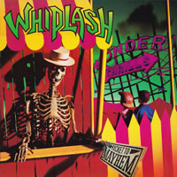 Whiplash - Ticket To Mayhem LP/CD, Roadrunner pressing from 1987