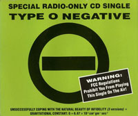 Type O Negative - Unsuccessfully Coping With The Natural Beauty Of Infidelity CDS, Roadrunner pressing from 1991
