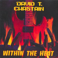 David T. Chastain - Within The Heat LP/CD, Roadrunner pressing from 1988
