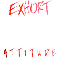 Exhort - Attitude LP, Rock Brigade Records pressing from 1991