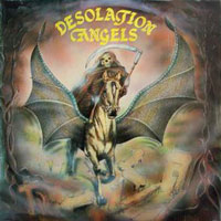 Desolation Angels - Desolation Angels LP, Rock Brigade Records pressing from 1987