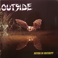 Outside - Never In Security LP, Rockport pressing from 1988