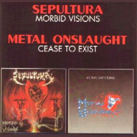 Sepultura/ Metal Onlsaught - Morbid Visions/Cease To Exist CD, Shark Records pressing from 1989