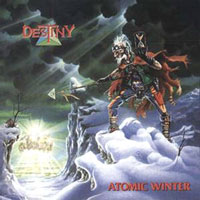 Destiny - Atomic Winter LP/CD, US Metal Records pressing from 1988
