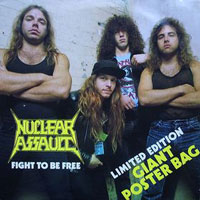 Nuclear Assault - Fight To Be Free 12