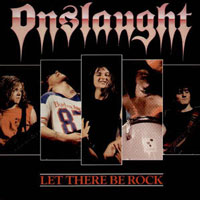 Onslaught - Let There Be Rock 12