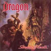 Dragon - Scream Of Death LP/CD, Under One Flag pressing from 1991