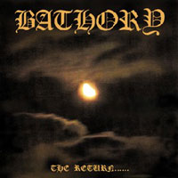 Bathory - The Return...... LP, Under One Flag pressing from 1986