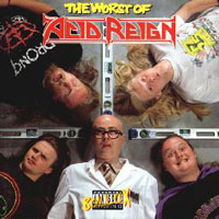 Acid Reign - The Worst Of Acid Reign LP/CD, Under One Flag pressing from 1991