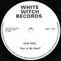 Raw Deal - Out Of My Head 7