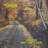 Toxodeth - Mysteries About Life And Death LP, Wild Rags Records pressing from 1990
