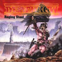 Deathrow - Raging Steel LP, Woodstock Discos pressing from 1988